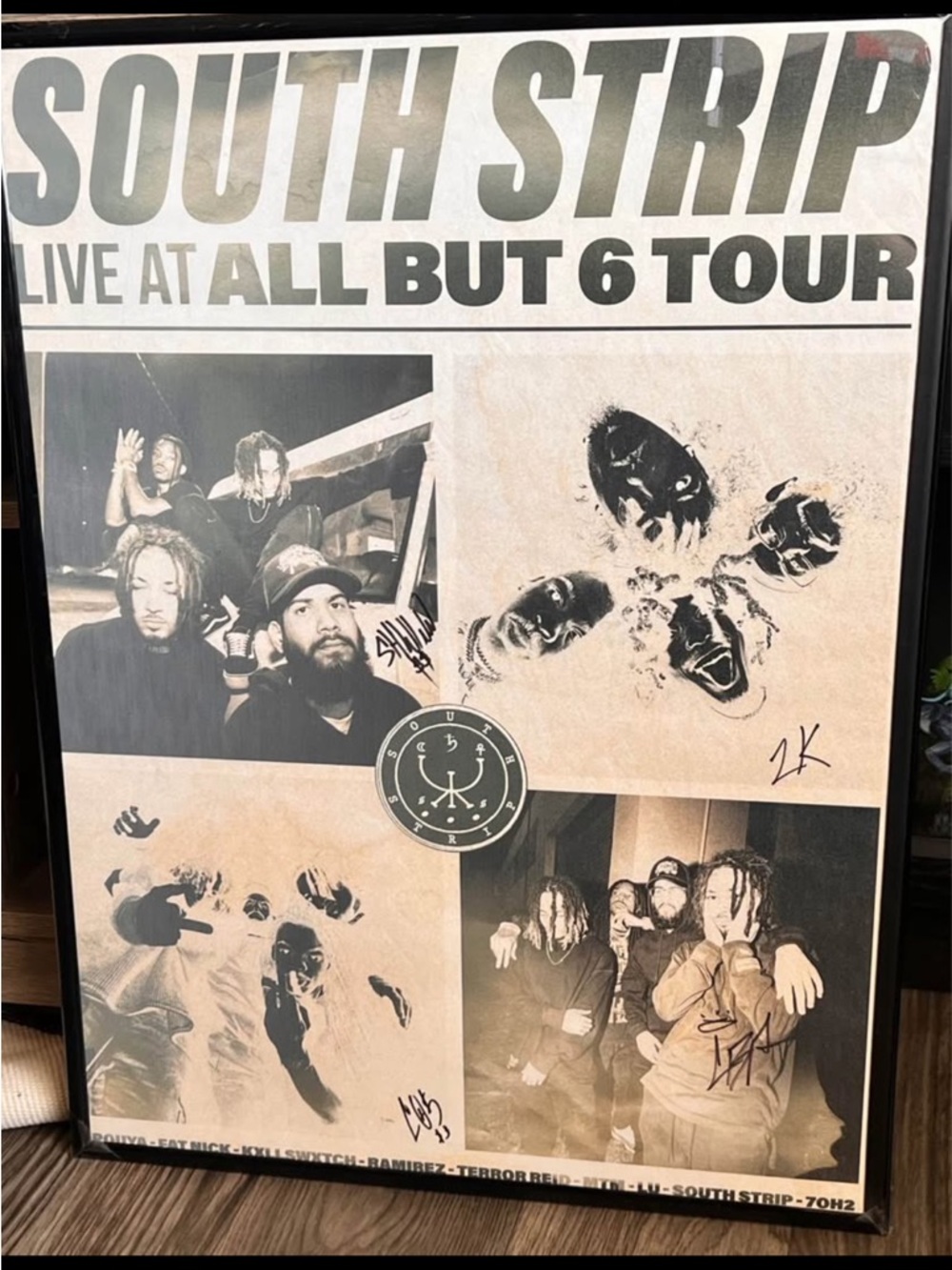Signed South Strip "Live at All But 6 Tour" Black & Beige Poster